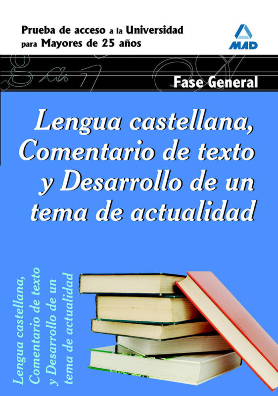 Lengua Castellana Comentario De Texto Y Desarrollo Un Tema Actualidad. Fase General. Prueba D Libro