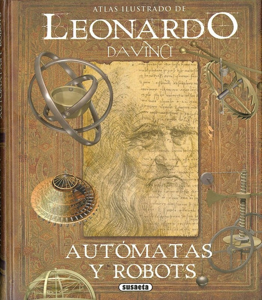 Leonardo Da Vinci Autómatas Y Robots Libro