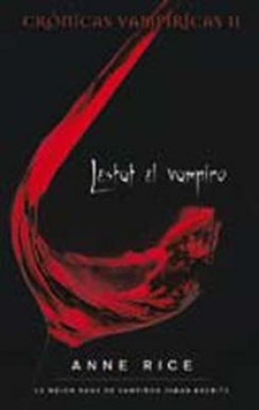 Lestat el vampiro (Crónicas vampíricas 2)