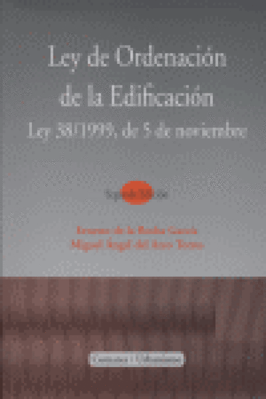 Ley De Ordenacion La Edificacion 2ªEd Libro