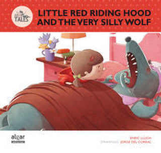 Little Red Riding Hood And The Very Silly Wolf Libro