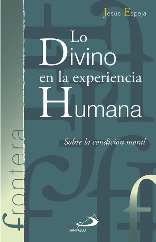 Lo Divino En La Experiencia Humana Libro