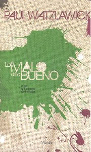 Lo Malo De Bueno Libro