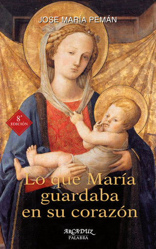 Lo Que María Guardaba En Su Corazón Libro
