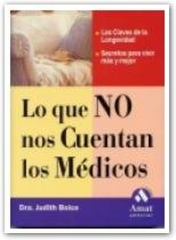 Lo Que No Nos Cuentan Los Medicos Libro