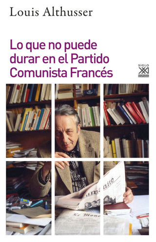 Lo Que No Puede Durar En El Partido Comunista Francés Libro