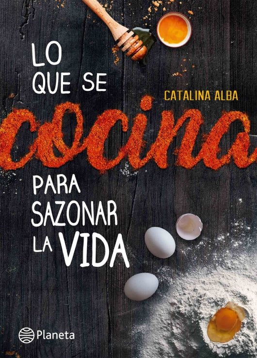 Lo Que Se Cocina Para Sazonar La Vida Libro