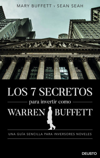 Los 7 Secretos Para Invertir Como Warren Buffett Libro