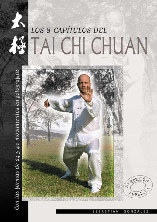 Los 8 Capítulos Del Tai Chi Chuan Libro