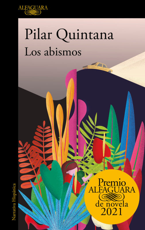 Los Abismos (Premio Alfaguara De Novela 2021) Libro