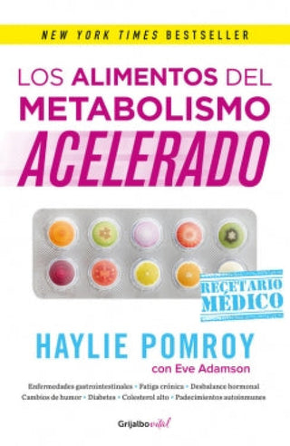 Los Alimentos Del Metabolismo Acelerado Libro