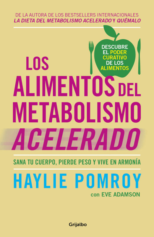 Los Alimentos Del Metabolismo Acelerado Libro