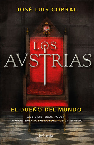 Los Austrias. El Dueño Del Mundo Libro