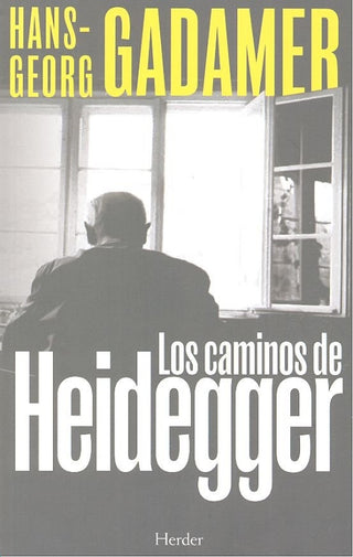 Los Caminos De Heidegger Libro