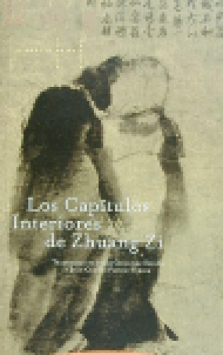 Los Capítulos Interiores De Zhuang Zi Libro