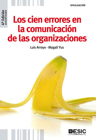 Los Cien Errores En La Comunicación De Las Organizaciones Libro