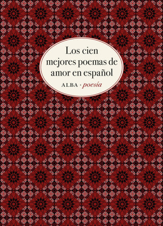 Los Cien Mejores Poemas De Amor En Español Libro