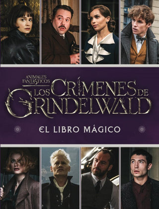 Los Crímenes De Grindelwald. El Libro Mágico
