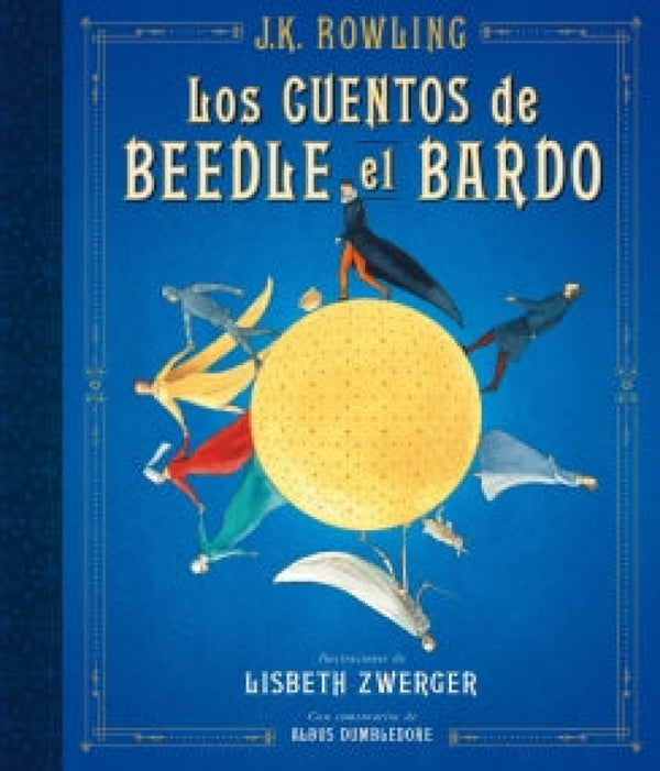 Los Cuentos De Beedle El Bardo. Edición Ilustrada Libro