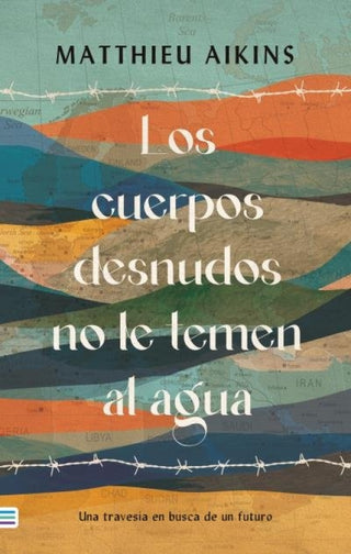 Los Cuerpos Desnudos No Le Temen Al Agua Libro