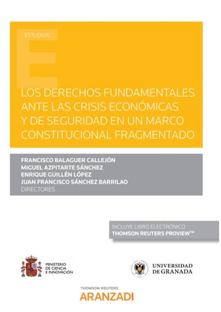 Los Derechos Fundamentales Ante La Crísis Económica Y De Seguridad En Un Marco Constitucional Fragme