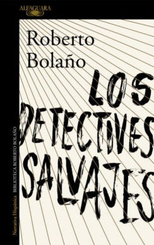 Los Detectives Salvajes Libro