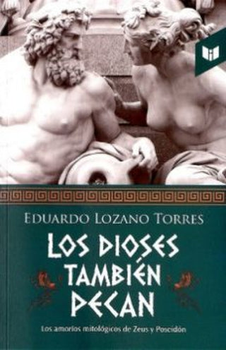 Los Dioses También Pecan Libro