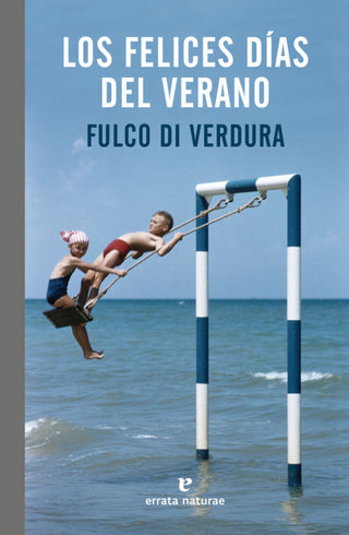Los Felices Días Del Verano Libro