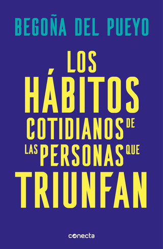 Los Hábitos Cotidianos De Las Personas Que Triunfan Libro