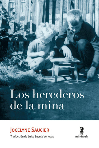 Los Herederos De La Mina Libro