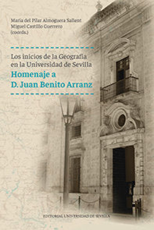 Los Inicios De La Geografía En Universidad Sevilla Libro