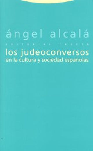 Los Judeoconversos En La Cultura Y Sociedad Españolas Libro