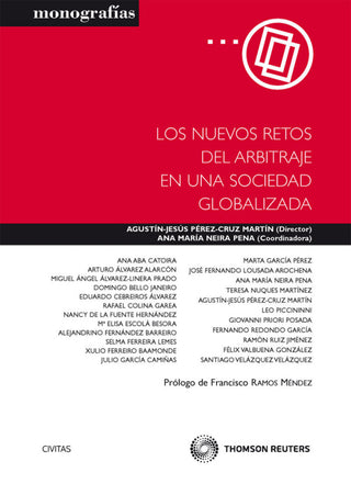 Los Nuevos Retos Del Arbitraje En Una Sociedad Globalizada Libro