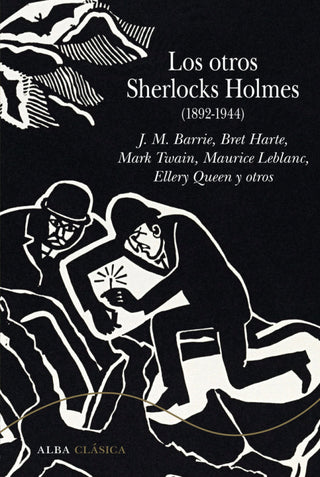 Los Otros Sherlocks Holmes 1892 1944 Libro