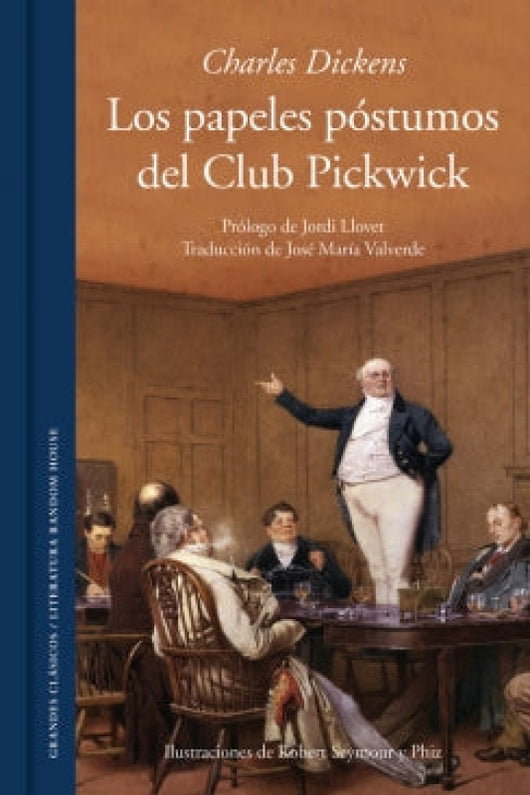 Los Papeles Póstumos Del Club Pickwick Libro