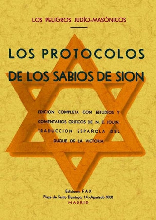Los Protocolos De Los Sabios Sión (Los Peligros Judío-Masónicos) Libro