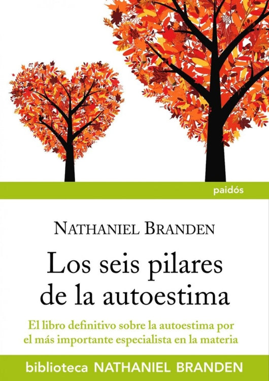 Los Seis Pilares De La Autoestima Libro