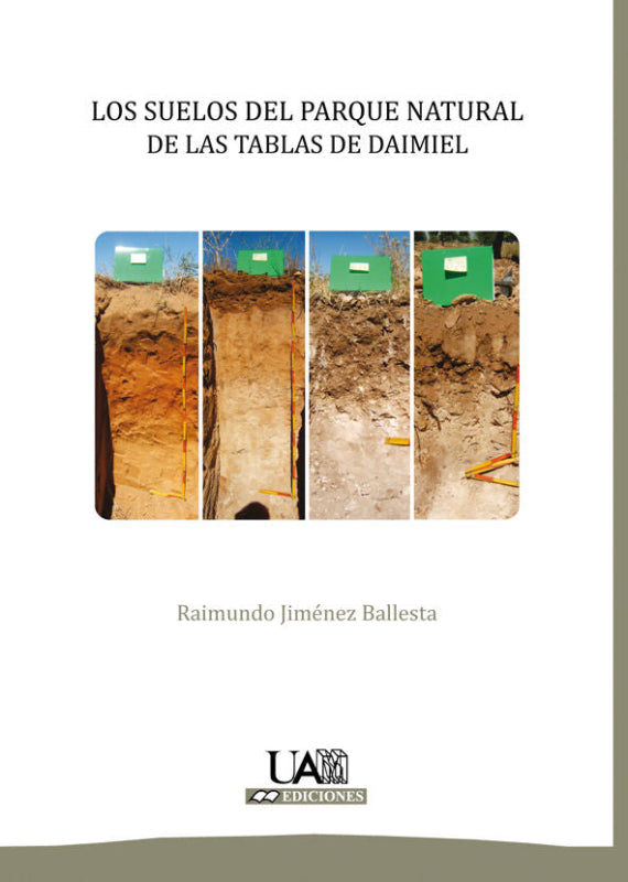 Los Suelos Del Parque Natural De Las Tablas Daimiel Libro