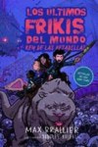 Los Últimos Frikis Del Mundo Y El Rey De Las Pesadillas Libro