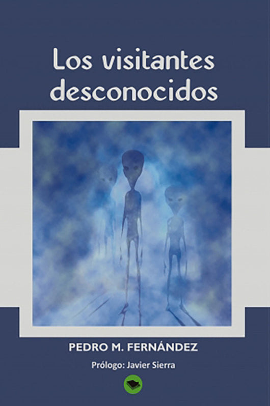 Los Visitantes Desconocidos Libro