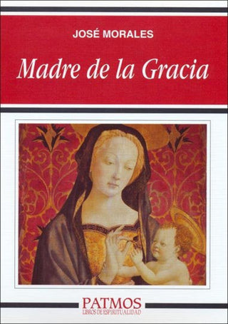 Madre De La Gracia Libro
