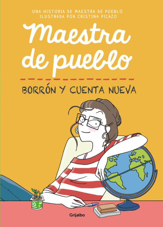 Maestra De Pueblo. Borrón Y Cuenta Nueva Libro