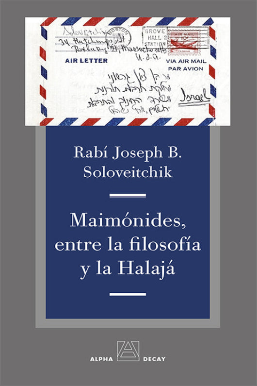 Maimónides Entre La Filosofía Y Halajá Libro
