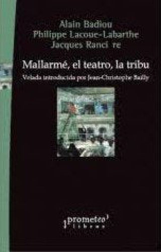 Mallarme El Teatro La Tribu Libro