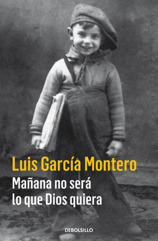 Mañana No Será Lo Que Dios Quiera Libro