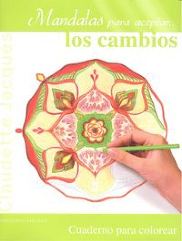 Mandalas Para Aceptar... Los Cambios Libro