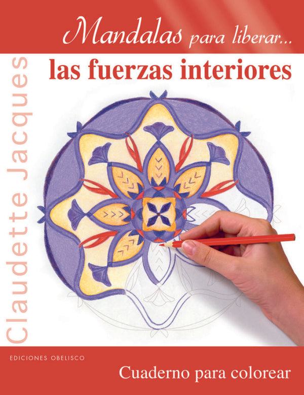 Mandalas Para Liberar...las Fuerzas Interiores Libro