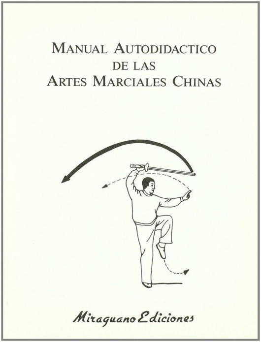 Manual Autodidáctico De Artes Marciales Chinas Libro