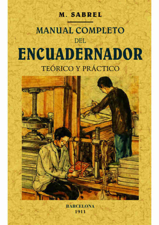 Manual Completo Del Encuadernador Libro