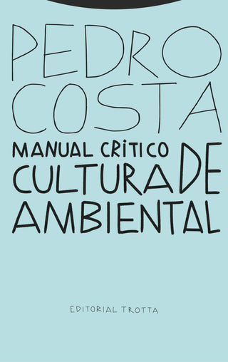 Manual Critico De Cultura Ambiental Libro